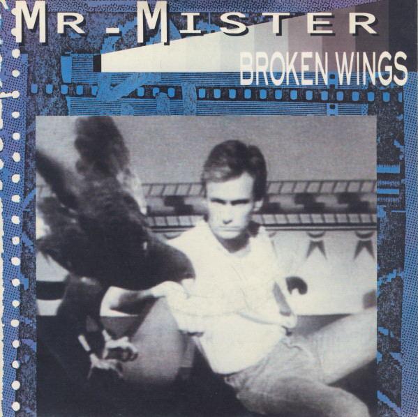 7inch Record MR. MISTER  Broken Wings PB49945 RCA 1985 UK Rock Used