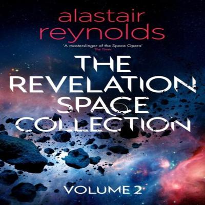 The Revelation Space Collection Volume 2 by Alastair Reynolds Hardback Book 9781399611961