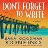 Dont Forget To Write by Sara Goodman Confino Paperback Book 9781662512223