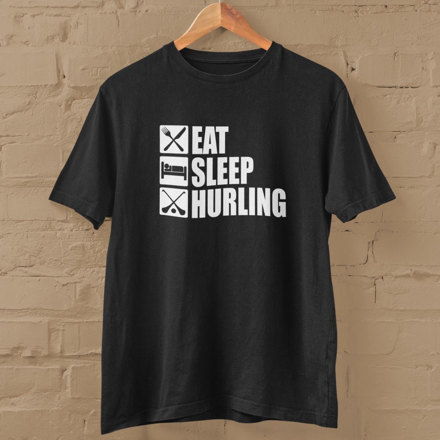 EAT SLEEP HURLING - T-Shirt - All SIZES + COLS (Camogie Irish Gaelic Ireland) S