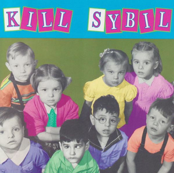 

CD KILL SYBIL - Kill Sybil MT183 Empty Records, 1993 Japan Rock Used