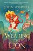 Wearing The Lion by John Wiswell Hardback Book 9781529431384
