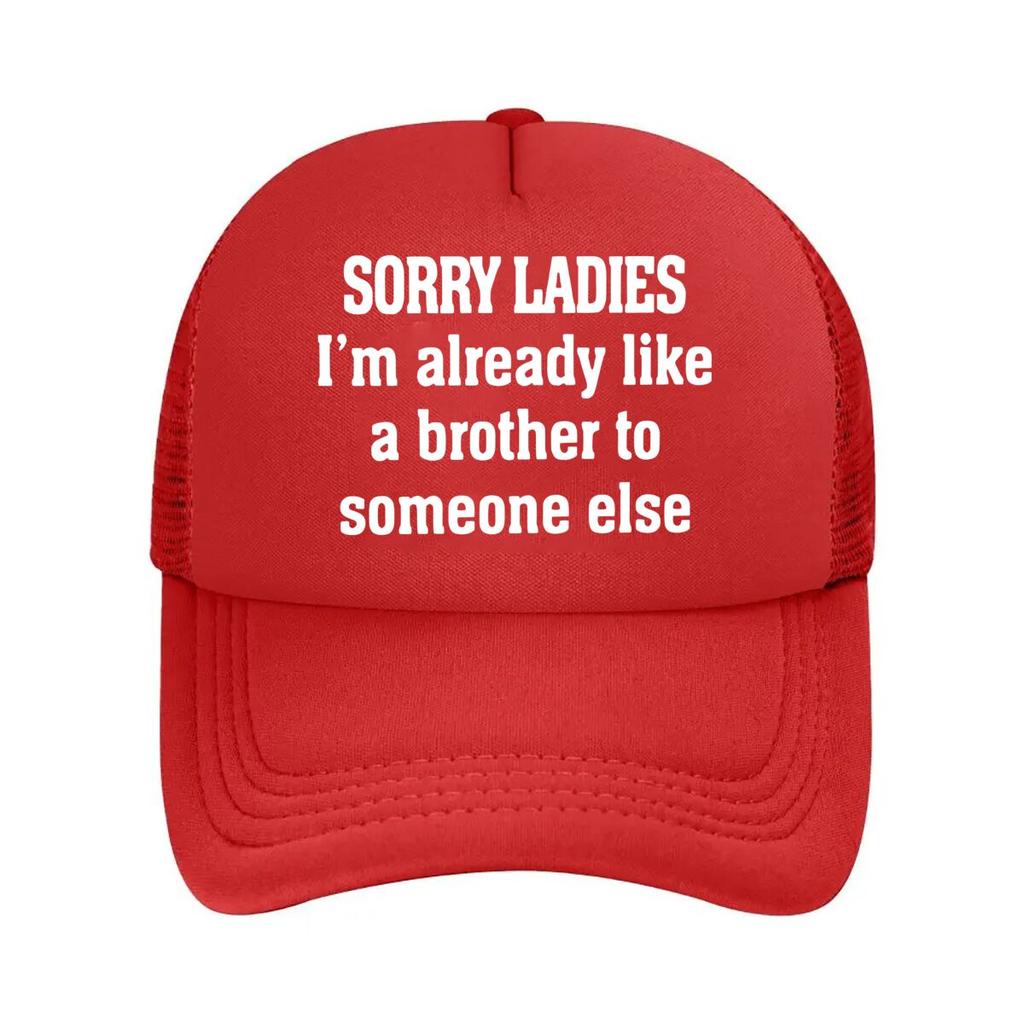 Sorry Ladies Humorous - Inspired, Text Art Design Mesh Baseball Cap