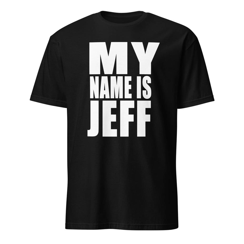 Mein Name ist Jeff - Unisex T-Shirt