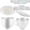 2Pack Mixers Bowl Covers for KitchenAid KSM75 KSM95 KSM150PS KSM152PS KSM155GB KT2651X Bowl Fermentation Lid Lift Models