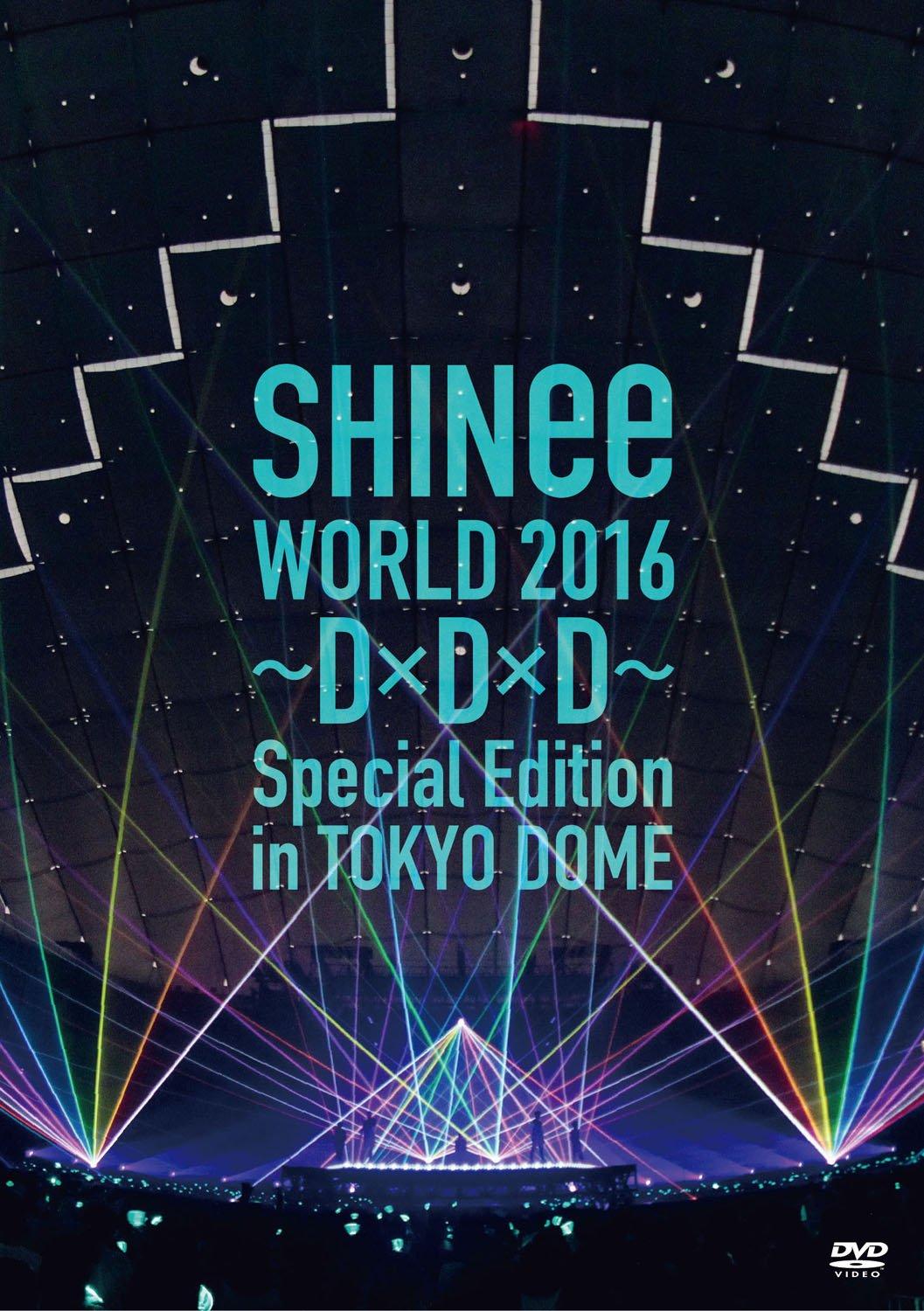 

Спеціальне видання SHINee WORLD у TOKYO DOME 2016~D×D×D~ [DVD]