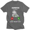 Badminton Is Calling T Shirts Men 100 Cotton Tee Tops Valentines Day Gift Tshirts ShortSleeve Fashion Tshirt Clothing