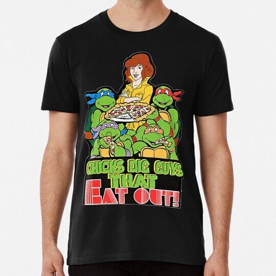 Chicks Dig Guys That Eat Out Size S to 5XL Made in the USA T-Shirt Unisex T-Shirt XXL