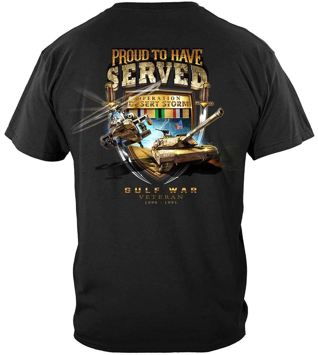 Desert Storm Proud To Have Served MILITARY 100% Cotton Black T-Shirt S