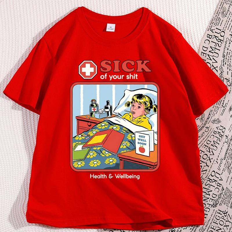 

Sick of Your Shit Tshirt Casual Cotton Short Sleeve Round Neck T Shirt Men Women Harajuku Streetwear Soft Breathable Clothes S