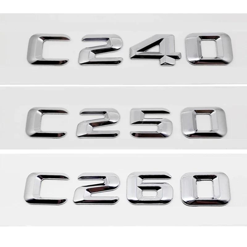 Alloy ABS Car Letter Stickers Rear Trunk Badge for Mercedes Benz C Class C240 C250 C260 C280 C300 C320 C350 C400 C500 Emblem RV1