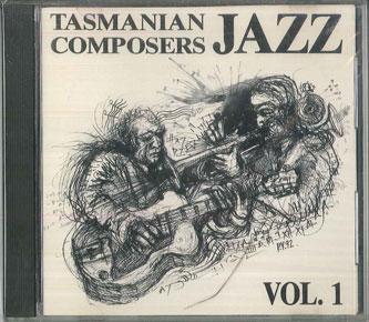 CD VARIOUS - Tasmanian Jazz Composers Vol.1 LACD01 LITTLE ARTHUR P 1992 Australia Jazz Used