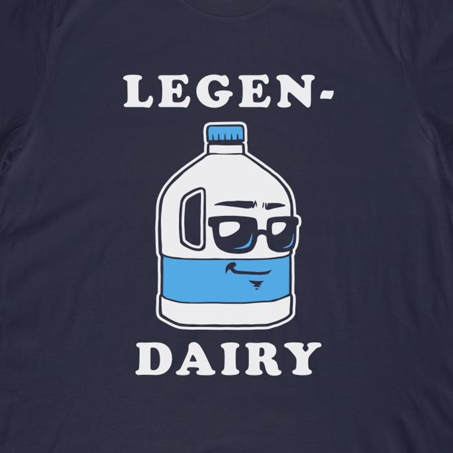 Legendairy Milk Shirt | Funny Dairy Meme Sunglasses Gift L