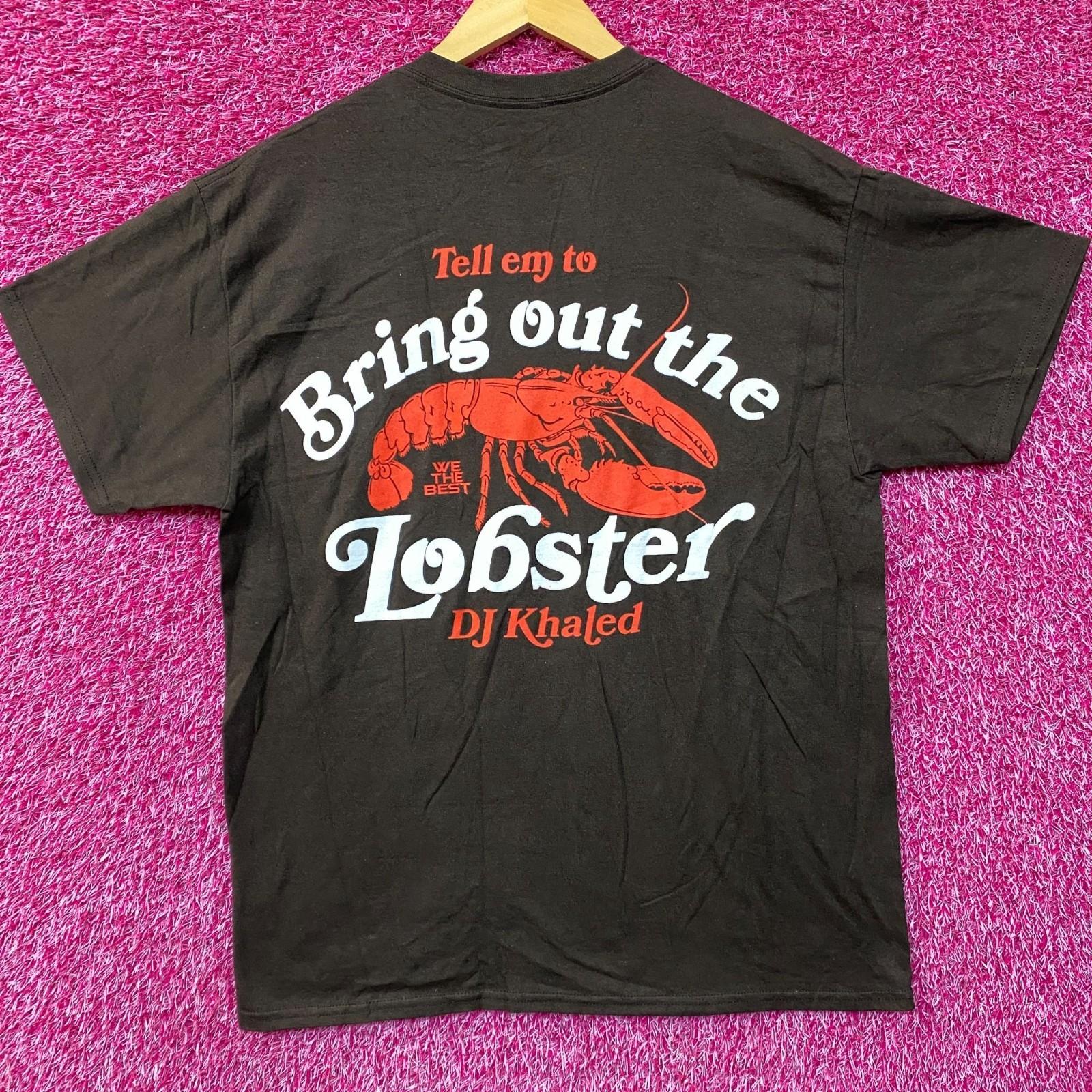 

DJ Khaled Bring Out The Lobster Hip-Hop T-Shirt Large XXXXL