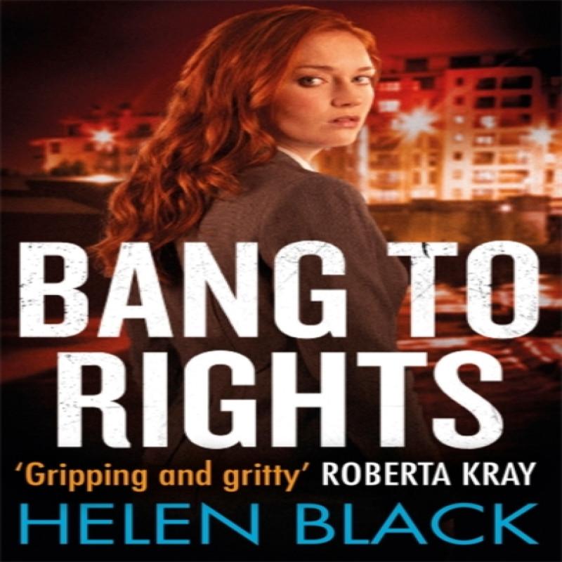 Bang to Rights by Helen Black Paperback Book 9781472124210