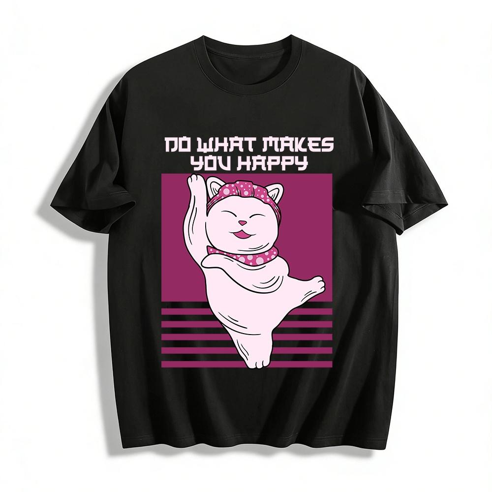 

Yoga Cat Print Top Do What Makes You Happy Casual Tee Pure cotton T-shirt XXS
