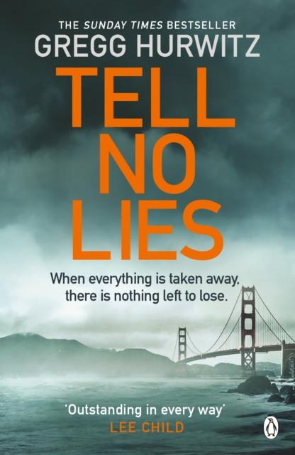 Tell No Lies by Gregg Hurwitz Paperback Book 9781405912587