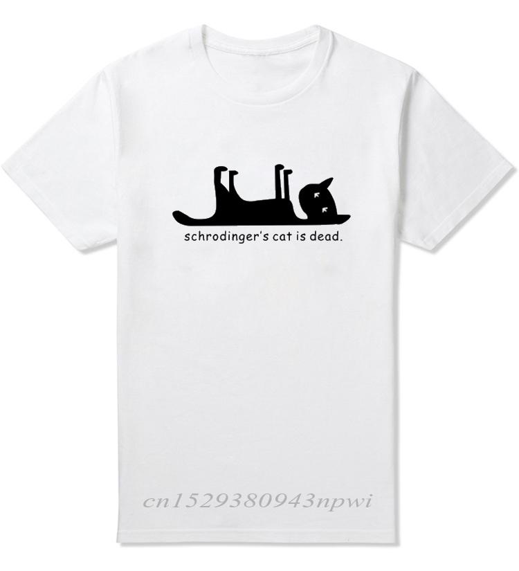 Schrodingers Cat is Dead FUNNY MEN TSHIRT Science Geek T SHIRT Print Cat Lover Streetwear Black White 100 Cotton Clothes S