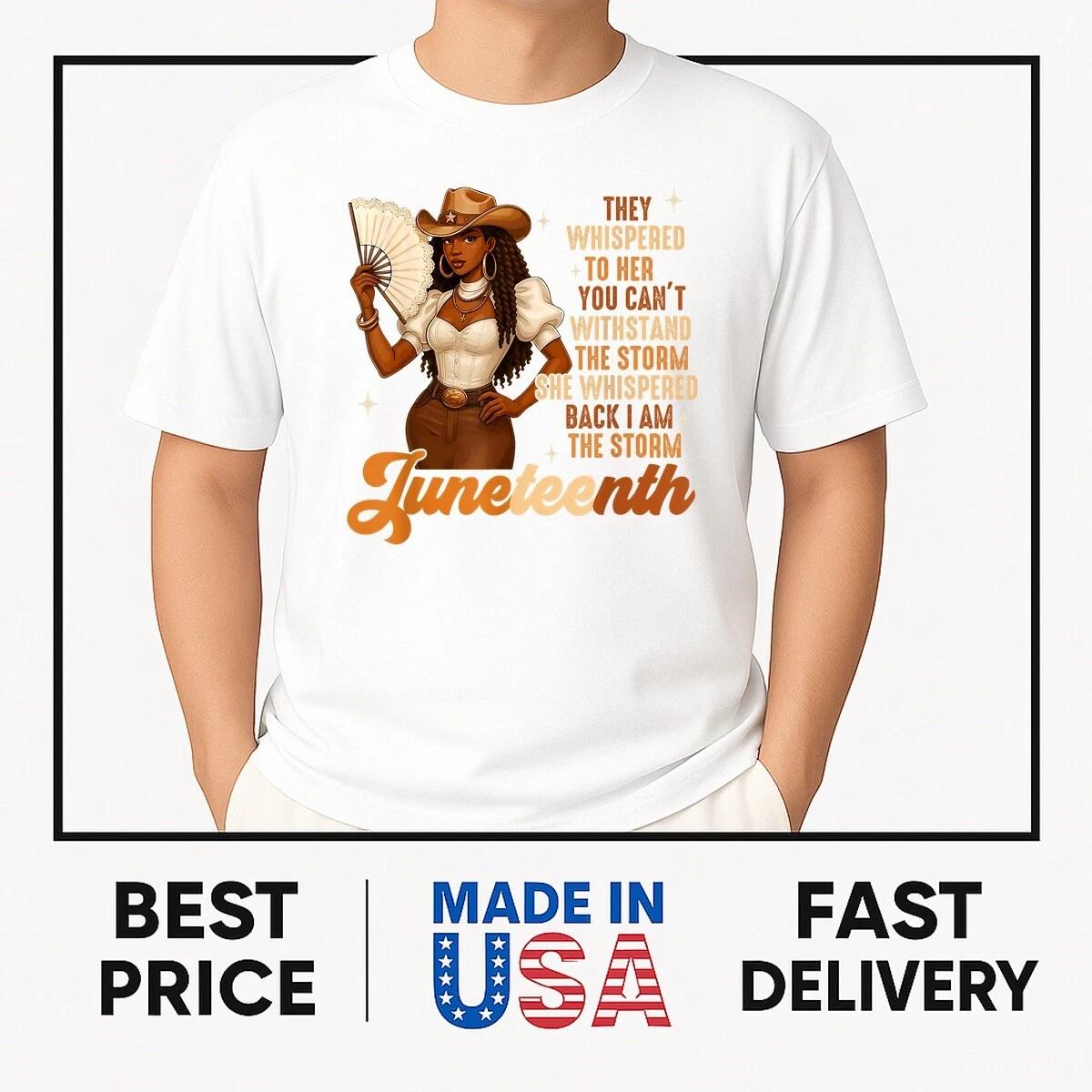 Juneteenth I Am The Storm 1865 Black History Black Women T-Shirt BESTSELLER M
