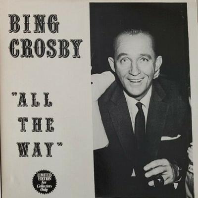 LP Schallplatte BING CROSBY - All The Way 1 Blau & Gold 1985 Jazz Gebraucht
