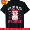 My Pig Is Valentine Apparel Animals Lover S T Shirt Vintage Soft Top For Everyday Wear Comfortable Stretched Casual