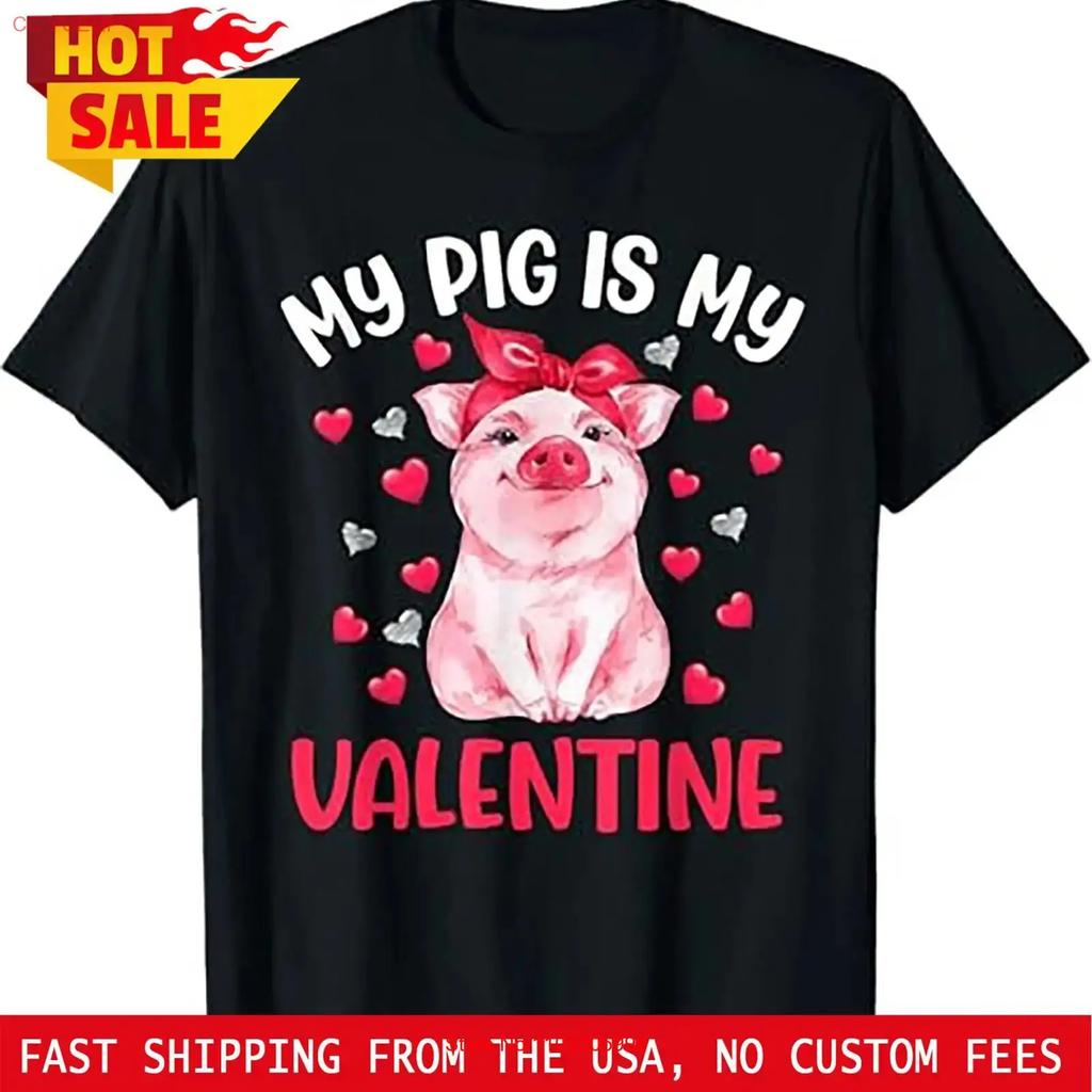 My Pig Is Valentine Apparel Animals Lover S T Shirt Vintage Soft Top For Everyday Wear Comfortable Stretched Casual