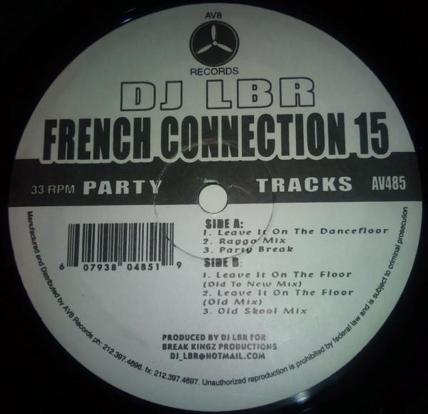 

12inch Record DJ L French Connection Vol. 15 AV485 AV8 2005 US Rap HipHopRB Used