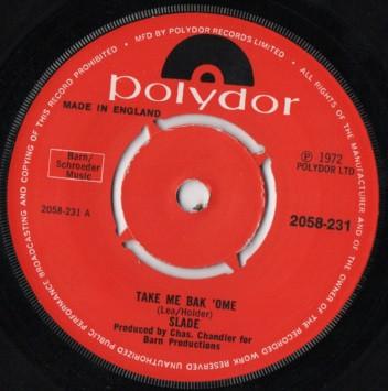 

7inch Record SLADE - Take Me Bak ome 2058231 POLYDOR 1972 UK Rock Used