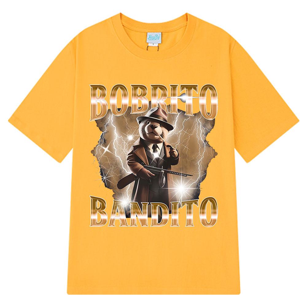 Bobrito Bandito Beaver Funny Meme Graphic T-shirt Men Women Clothing Fashion T Shirts Summer 100% Cotton Tops T Shirt Streetwear