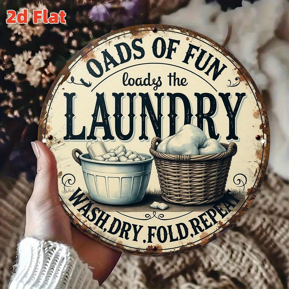 Vintage Laundry Room Wall Art Sign Aluminum Metal Tin Plaque with Loads of Fun Wash Dry Fold Repeat DesignRustic Indoor 20x20cm(8x8inch)