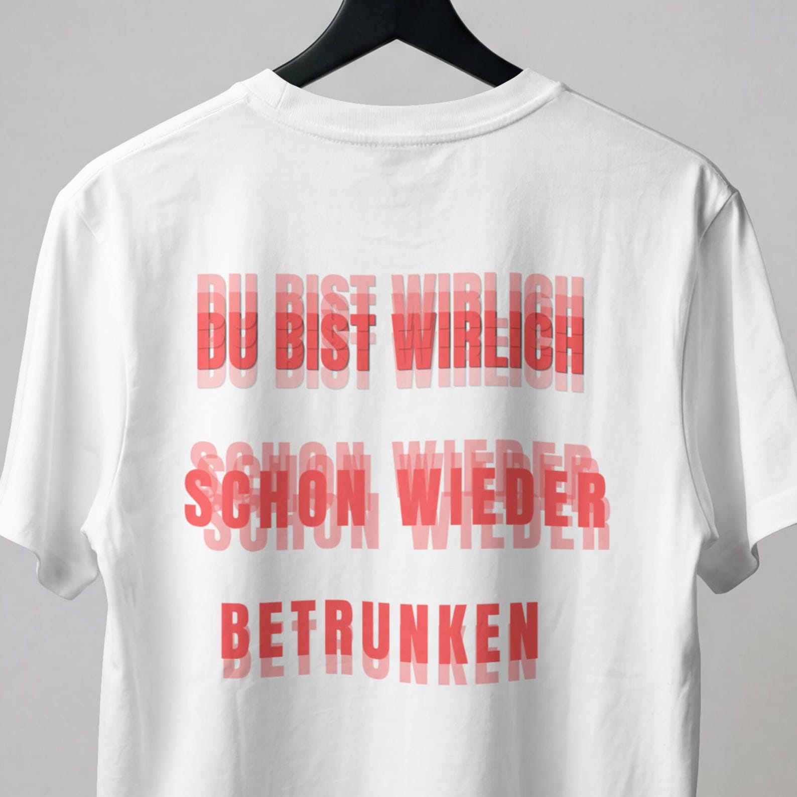 Funny Drunk Shirt, You Are Drunk Again T-Shirt, German Drinking Tee, Oktoberfest Shirt, Party Graphic Tee 4XL