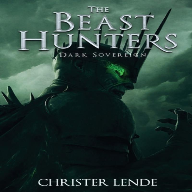 The Beast Hunters Dark Sovereign by Christer Lende Paperback Book 9788269215021