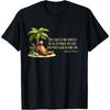 Kamala Harris Coconut Tree Quote T-Shirt
