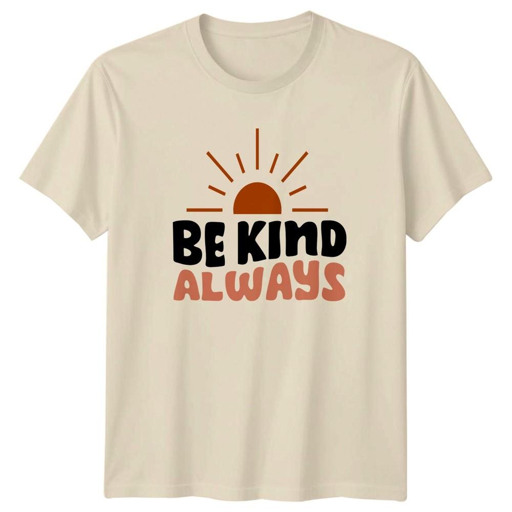 Be Kind Always TShirt Boho Kindness Inspirational Birthday Gift For Him And Her