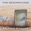 The Moorstone by Michael Knaggs Paperback Book 9781836281511