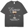 Sabrina Carpenter Espresso Martini Print T Shirt Fashion Aesthetic Unisex Women Tshirts Loose Casual Soft Cotton Tops Streetwear