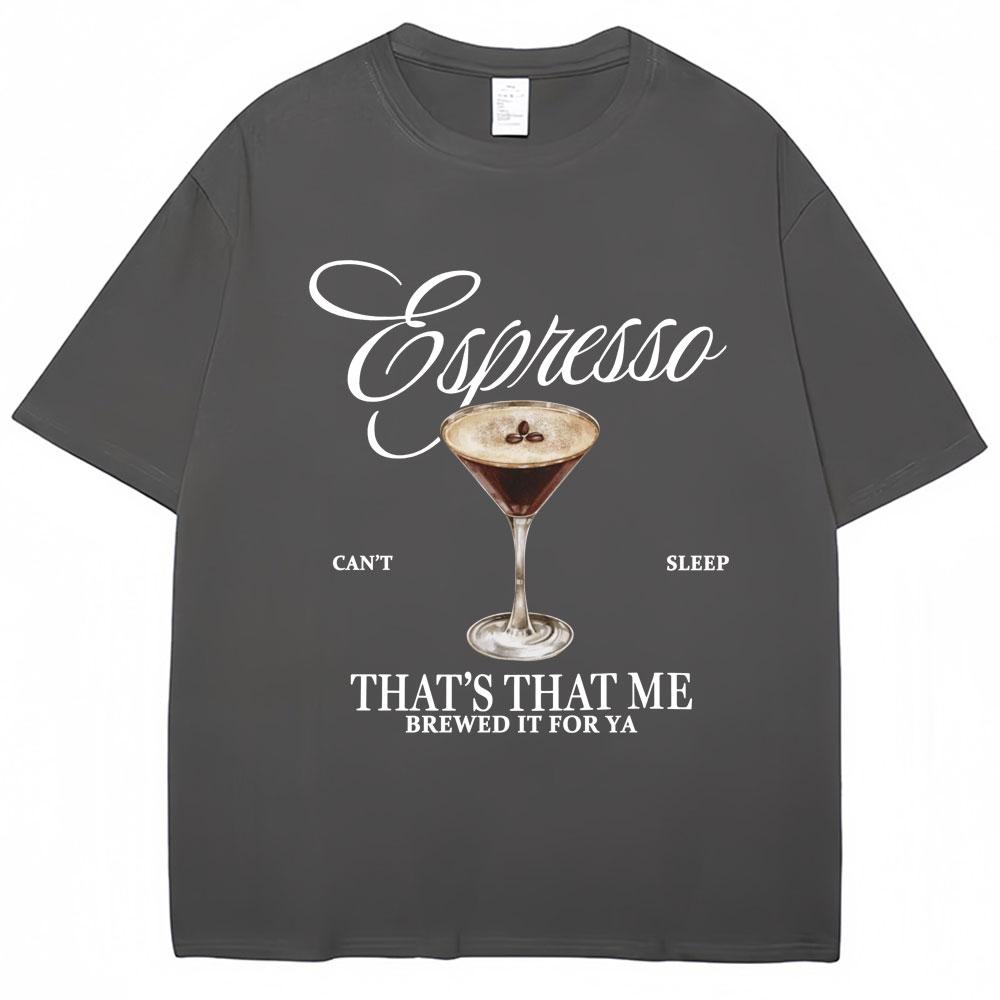 Sabrina Carpenter Espresso Martini Print T Shirt Fashion Aesthetic Unisex Women Tshirts Loose Casual Soft Cotton Tops Streetwear