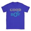 Unisex Good Boy T Shirts  Pure Cotton Clothing Fashion Short Sleeve Crew Neck Tee Shirt Gift Idea TShirts