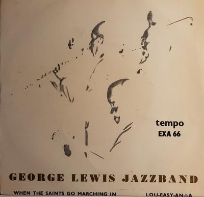 Płyta 7-calowa GEORGE LEWIS' RAGTIME BAND - When The Saints Go Marching In / Lo EXA66 TEMPO RECORDS 1958 UK Jazz Używana