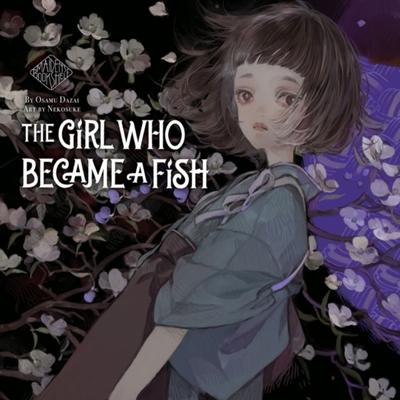 The Girl Who Became a Fish Maidens Bookshelf by Osamu Dazai Hardback Book 9781647291815