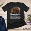 Ippopotamo Definizione Divertente Carino Regalo per Amante degli Ippopotami T-shirt Unisex