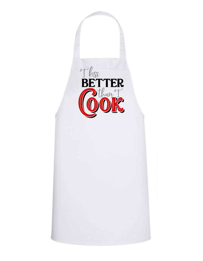 I Kiss Better than I Cook - White Apron with Color design Great Gift Unisex T-Shirt L