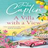 A Villa with a View by Julie Caplin Paperback Book 9780008579265