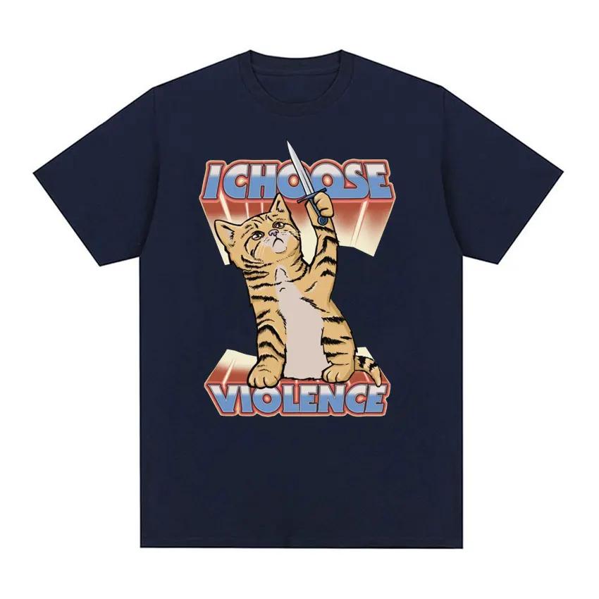 Funny I Choose Violence Vintage Cat Meme T-shirts Women's Men Fashion Trend Y2k T-shirt Casual Cotton Short Sleeve T Shirts Tops