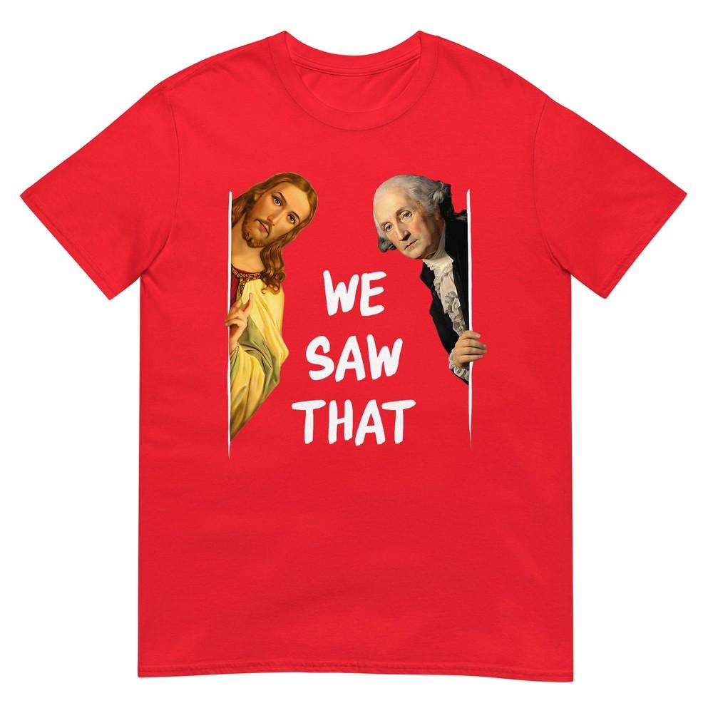 George Washington And Jesus Tshirt S
