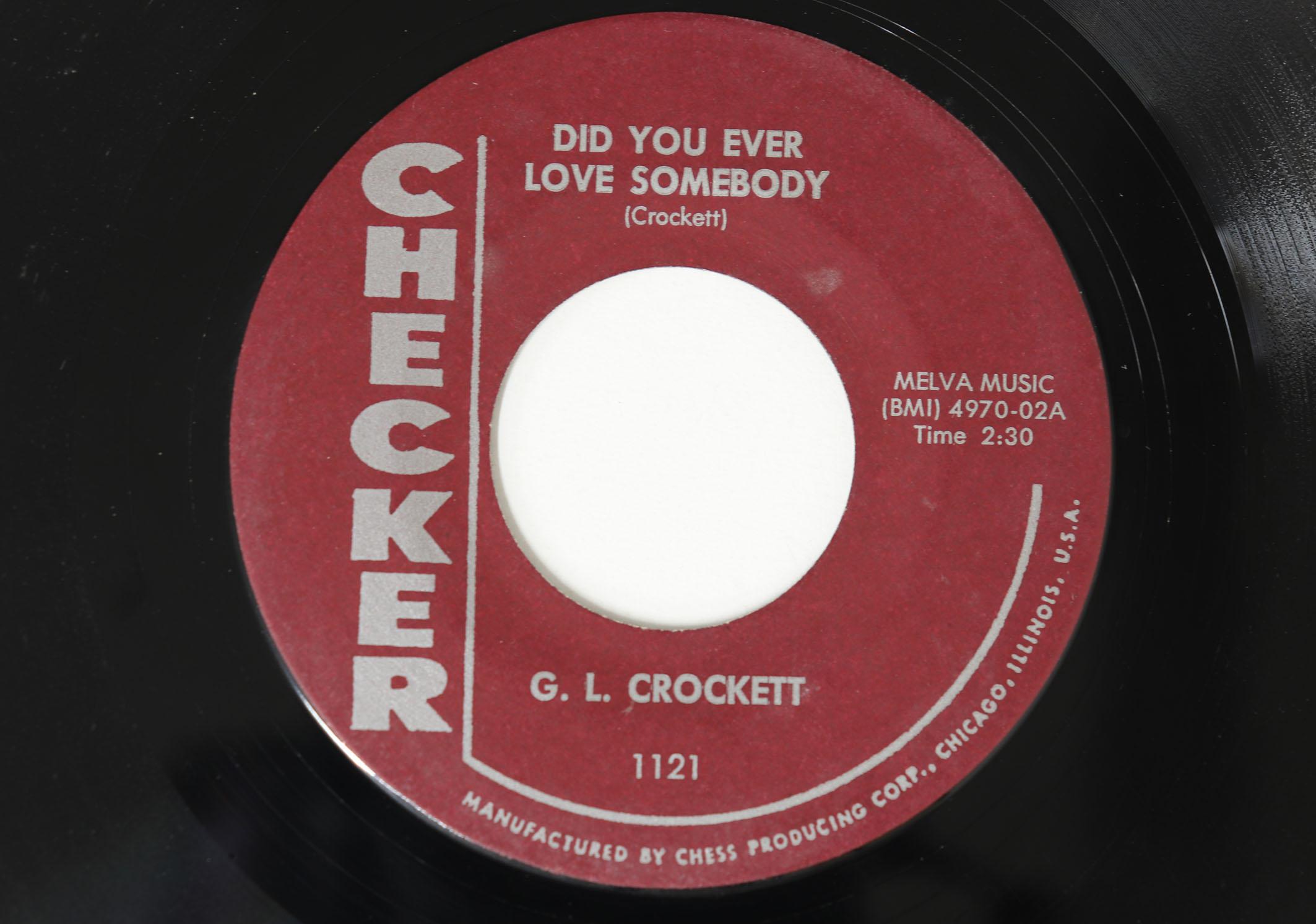 

7inch Record G.L. CROCKETT Did You Ever Love Somebody Look O 1121 CHECKER 1975 US Rock Used