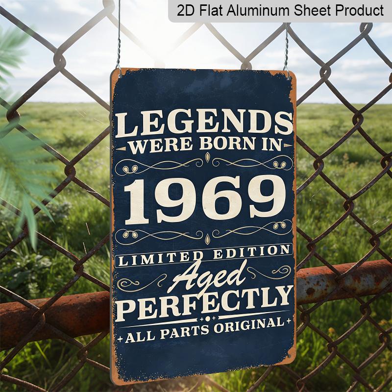 2D Flat 1pc 8*12inch Aluminum Sign and Plaque, Vintage Year Aluminum Tin Sign, Classic 1969 Born Legend Edition, Decorate Your Bar, Kitchen, Office