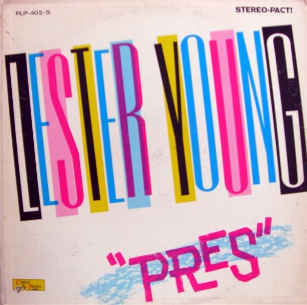 

LP Record LESTER YOUNG - Pres PLP402S Charlie Parker 1961 US Jazz Used