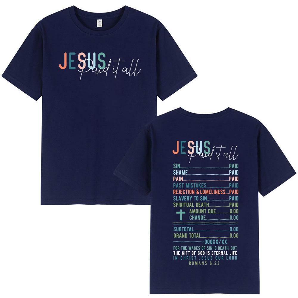 Jesus Paid It All Receipt TShirts Unisex Unisex Clothing Fashion Y2k Oversized TShirt Summer Casual Cotton Short Sleeve T Shirts