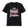 Ich sehe zu jung aus, um eine Oma zu sein Oma Großmutter Omi T-Shirt vintage gewaschen Herren Top für den Alltag Weich Stilvoll